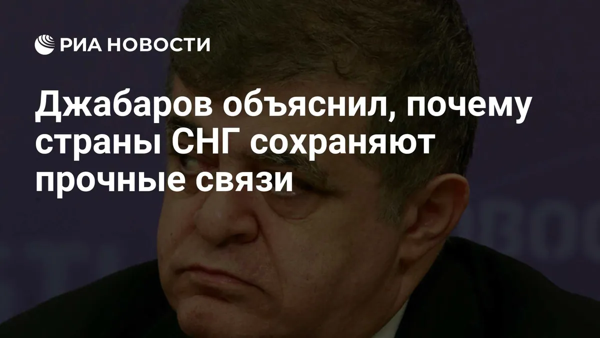 Dzhabarov links CIS ties to shared Soviet history